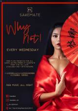 Why Not: Ladies Night @ SakeMate