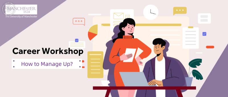Global MBA Career Workshop | How to Manage Up?