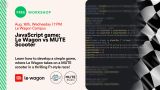 Code Your First JavaScript Game: Le Wagon vs MUTE Scooter