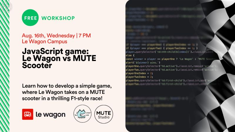 Code Your First JavaScript Game: Le Wagon vs MUTE Scooter