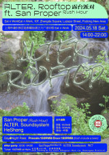 ALTER. Rooftop presents: San Proper (Rush Hour/NL)