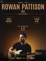 Rowan Pattinson Trio China Tour