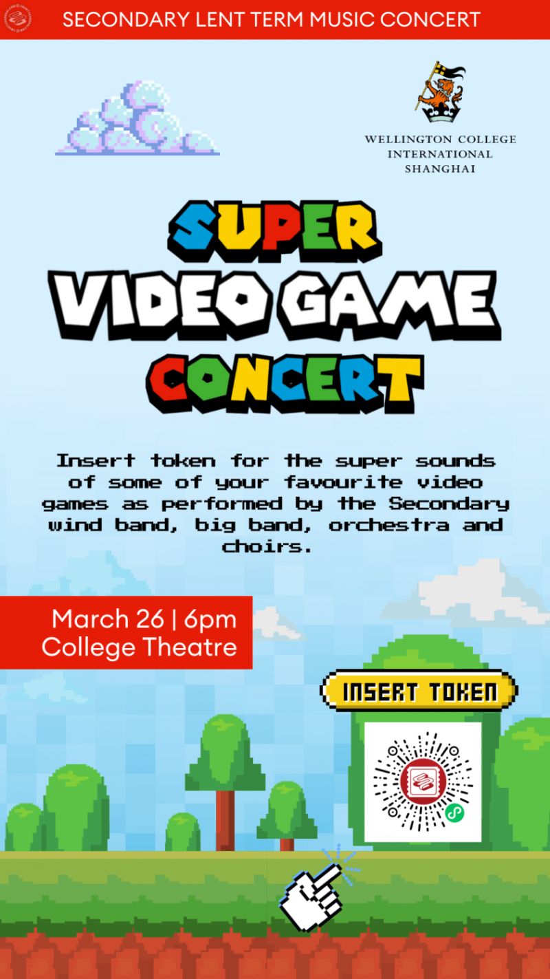 Super Video Game Concert – Presented by Wellington College Secondary School