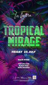 La Barra Presents Tropical Mirage