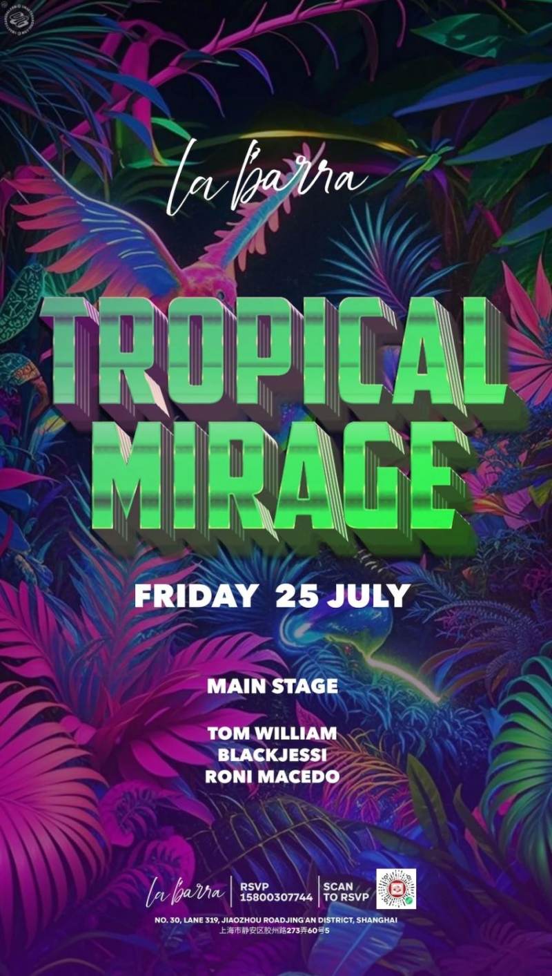 La Barra Presents Tropical Mirage