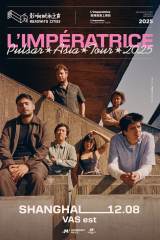 L'Impératrice - Pulsar Asia Tour in Shanghai