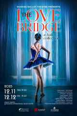 The Love Bridge by Suzhou Ballet Theatre