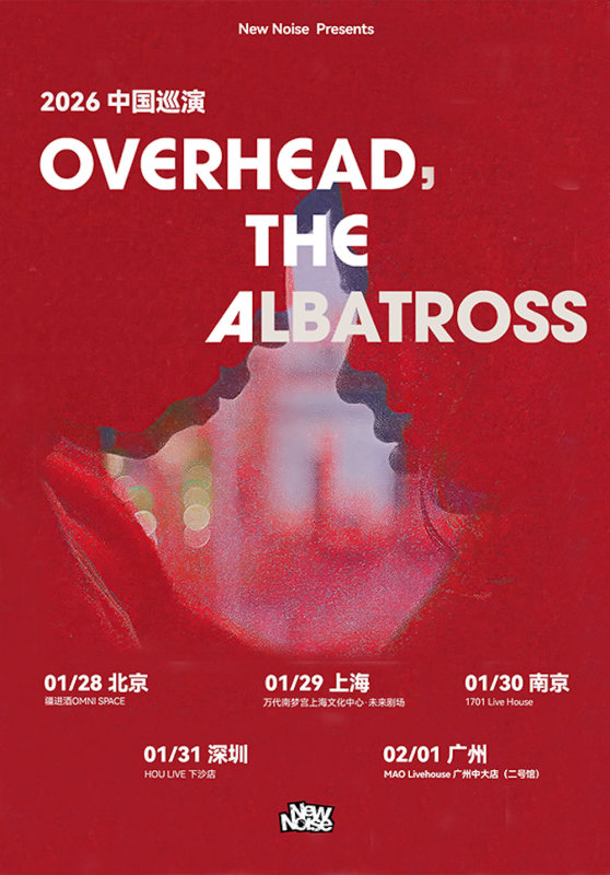 [Shanghai] Overhead, The Albatross China Tour 2026