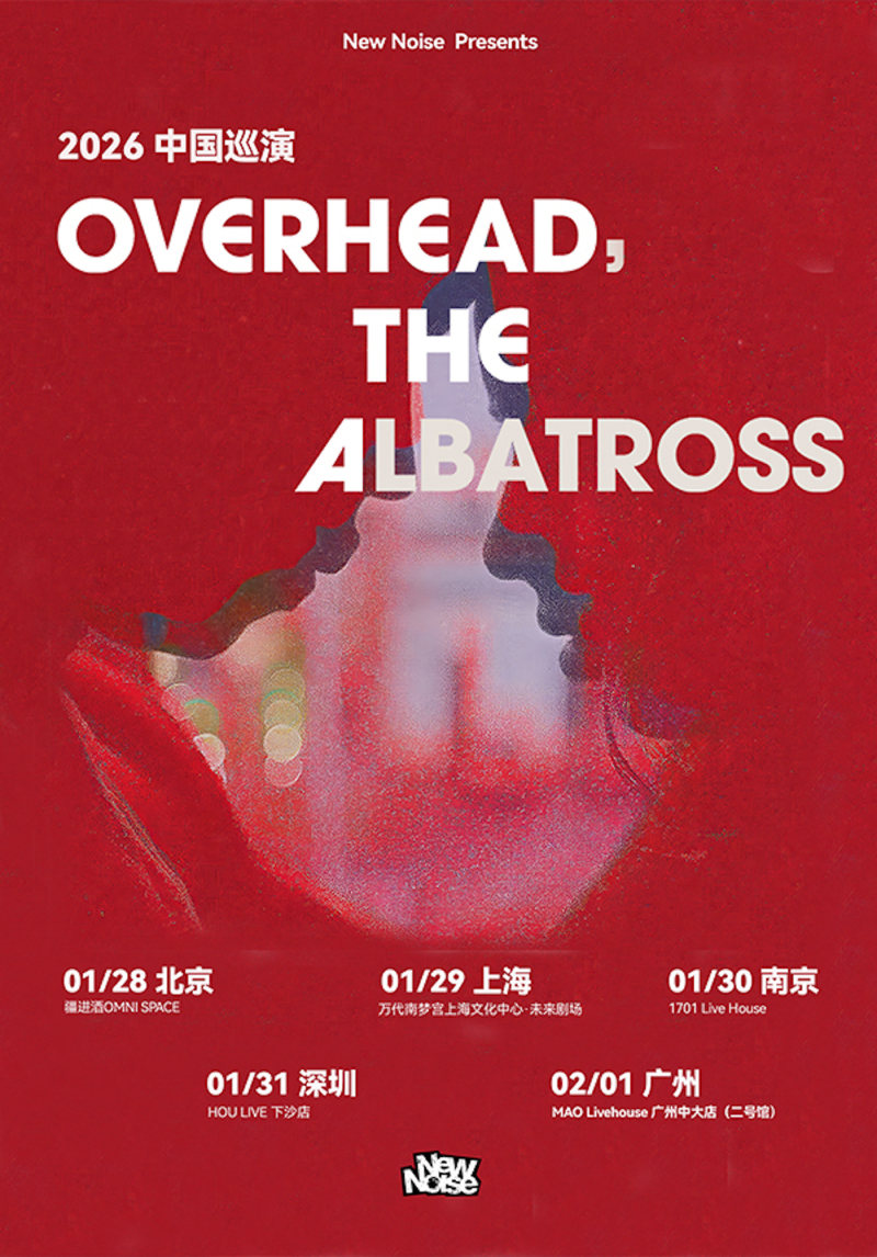 [Beijing] Overhead, The Albatross China Tour 2026