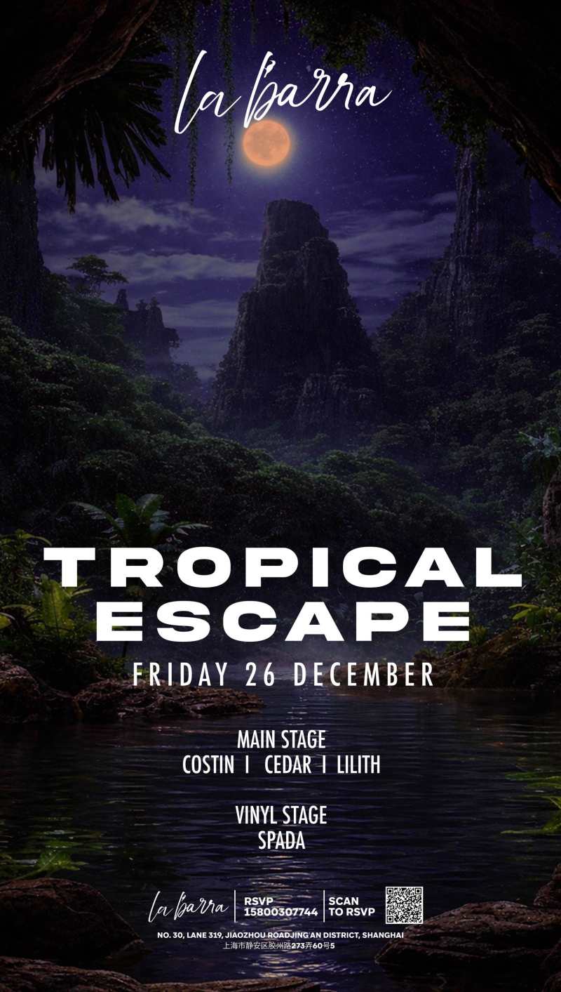 Tropical Escape x La Barra