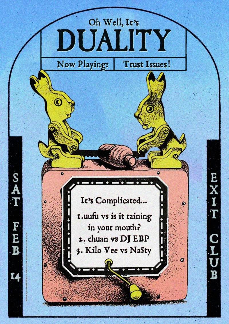 Duality - Now playing: Trust issues! - A Night of Bass, Jungle, and Experimental Sounds