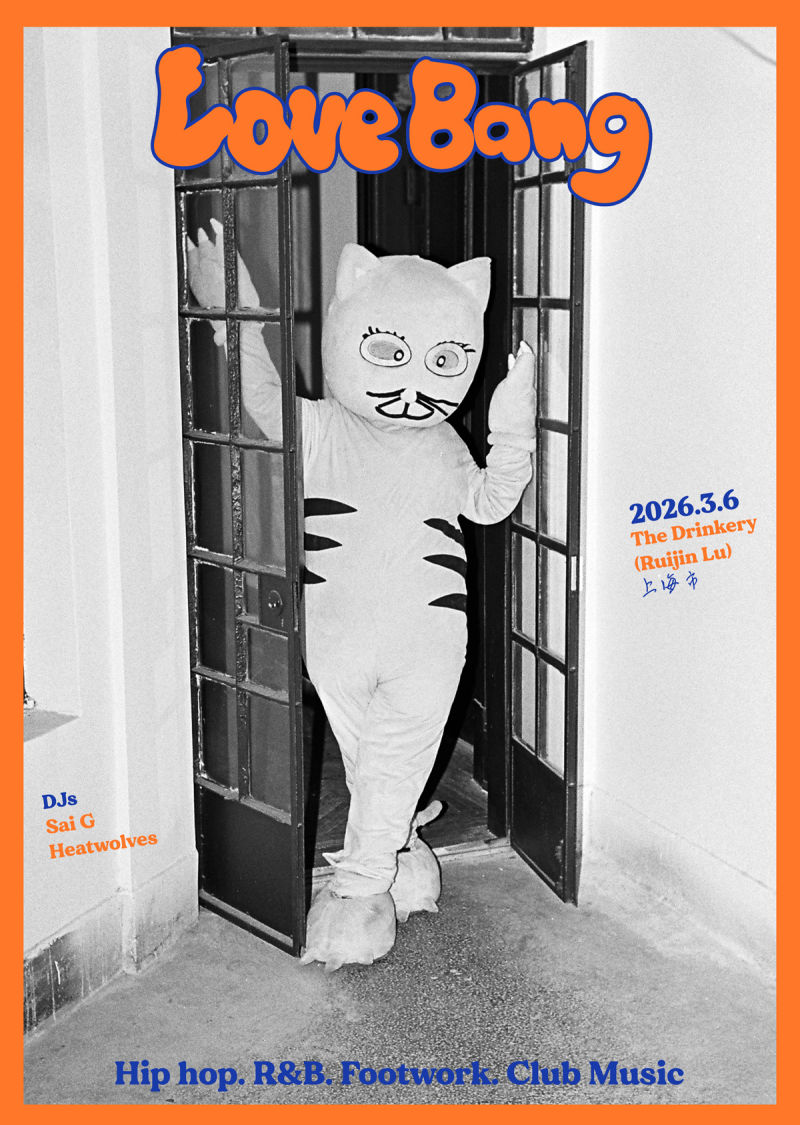 Love Bang w/Heatwolves & Sai G 