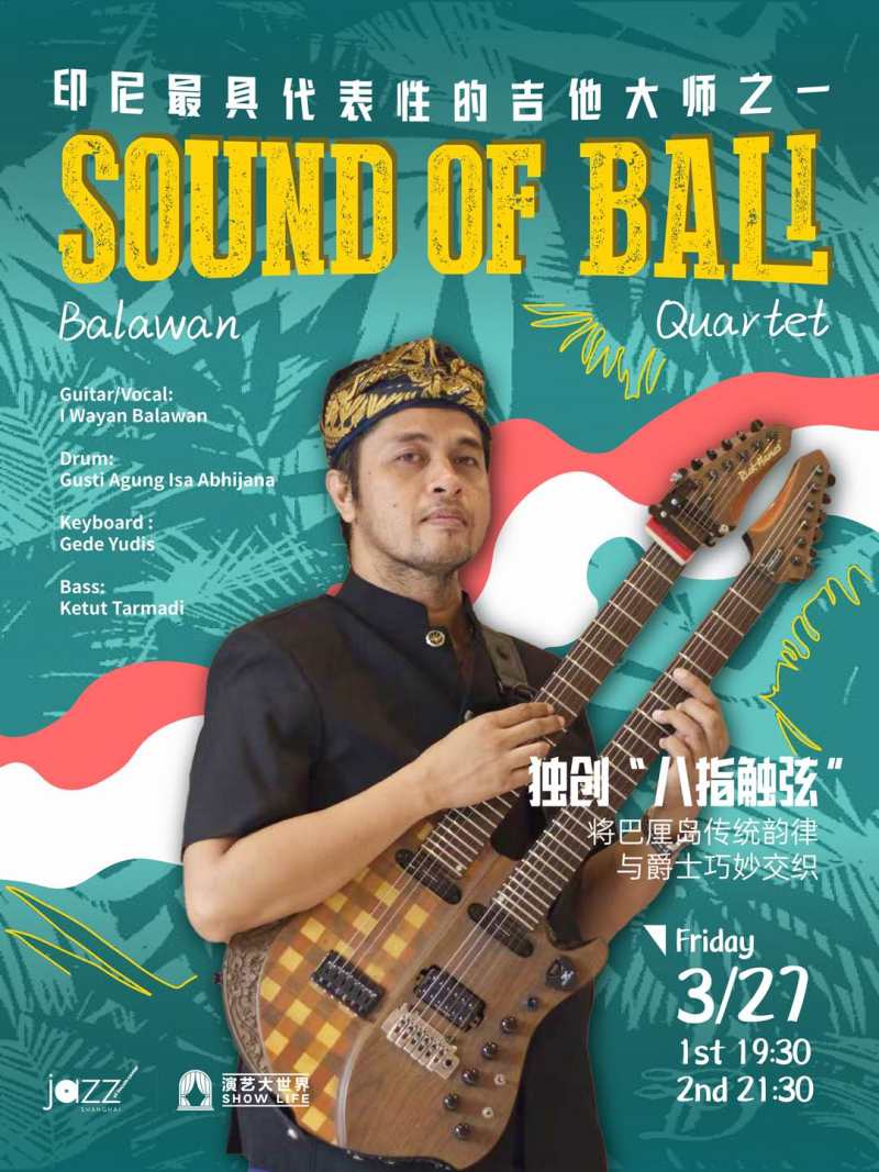 Sound of Bali - Balawan Quartet