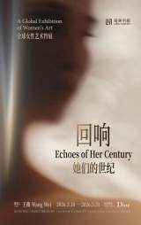Echoes of Her Century: A Global Exhibition of Women's Art
