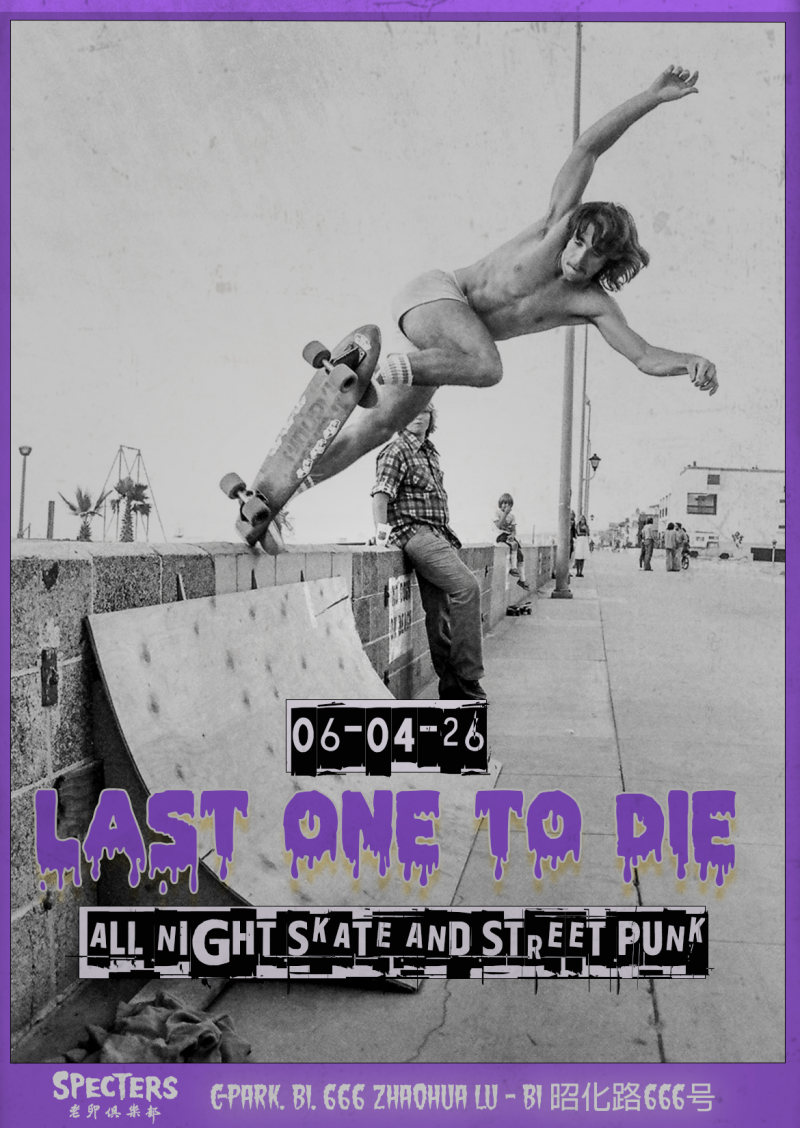 Last One To Die (Skate Street Punk, Ska)