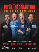 Steve Smith’s Vital Information – The China Tour 2026