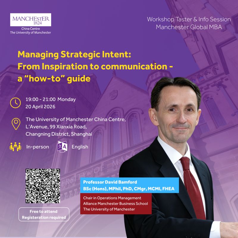 Manchester Global MBA Open Lecture | From Vision to Action: A Practical Guide to Managing Strategic Intent
