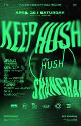 Tungdin X Onefortyasia Presents: Keep Hush ft. Jfüng & Mengzy