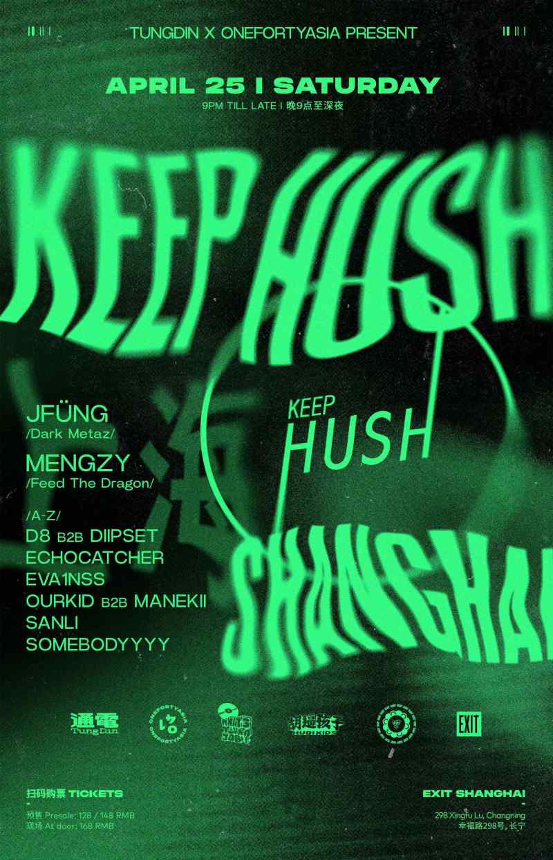 Tungdin X Onefortyasia Presents: Keep Hush ft. Jfüng & Mengzy