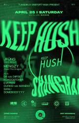Keep Hush (UK Bass / Dub / Garage / Drum And Bass)