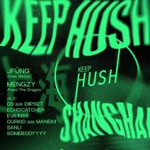 Keep Hush (UK Bass / Dub / Garage / Drum And Bass)
