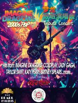 Imagine Dragons & 2000s Pop Tribute Concert