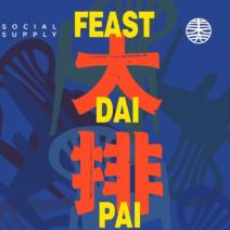 Feast Food Festival: Dai Pai Dong 大排档