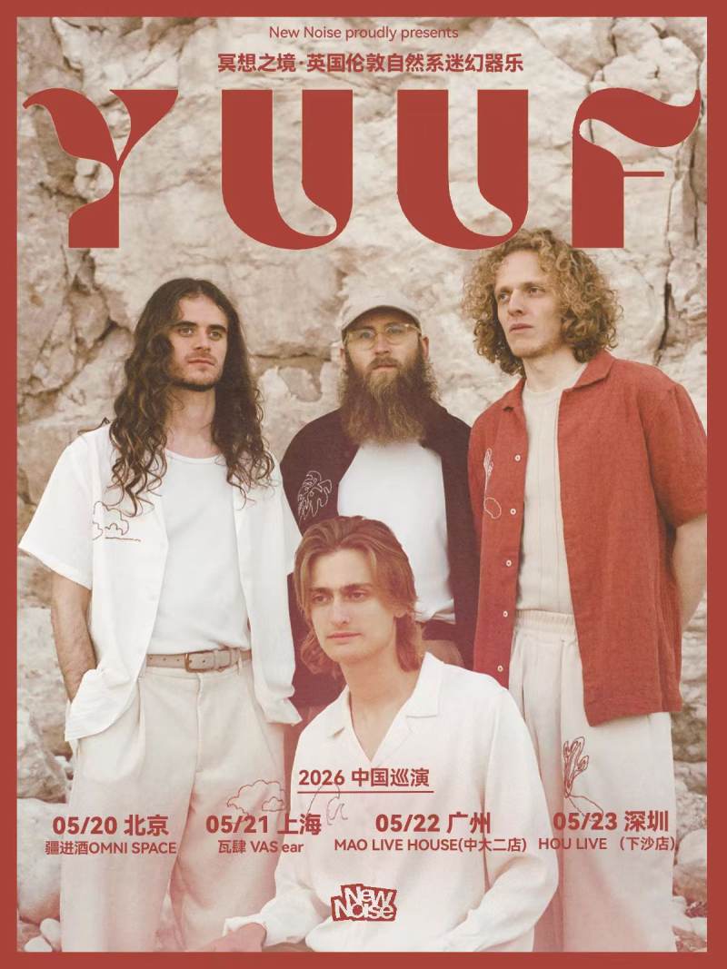 New Noise Presents: Yuuf 2026 China Tour