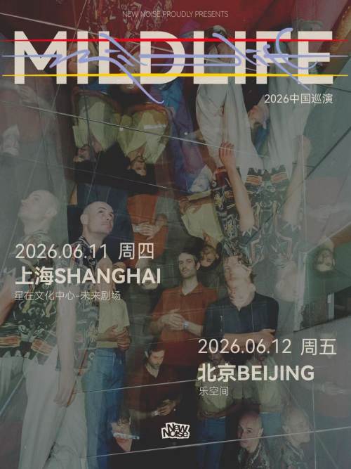 New Noise Presents: Mildlife 2026 China Tour