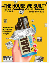 The House We Built (Live Acid House/90s Rave/Jungle) 