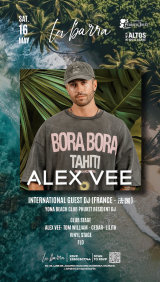 International Guest DJ Alex Vee (Fr)