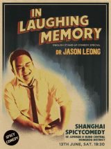 Jason Leong: In Laughing Memory (Stand-Up Comedy Special at SpicyComedy)