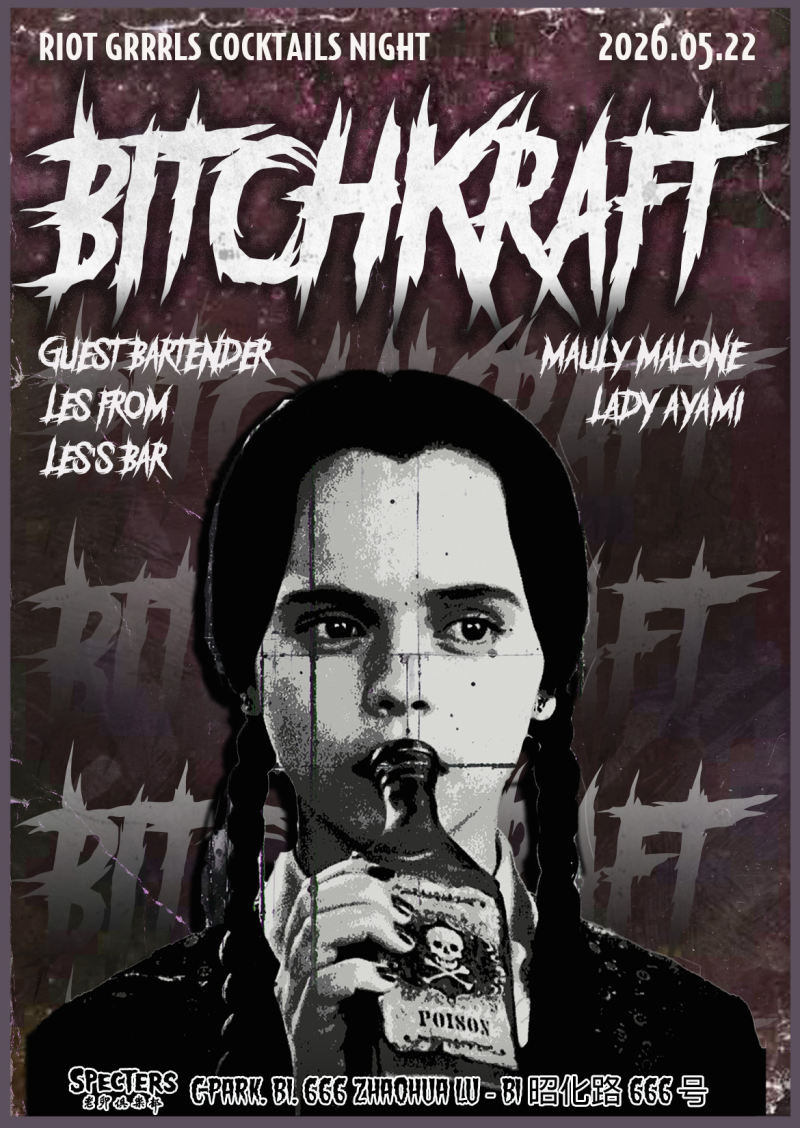 Bitchkraft #2 With Guest Bartender Les (Punk, Riot Grrl, Classic Rawk, Emo)
