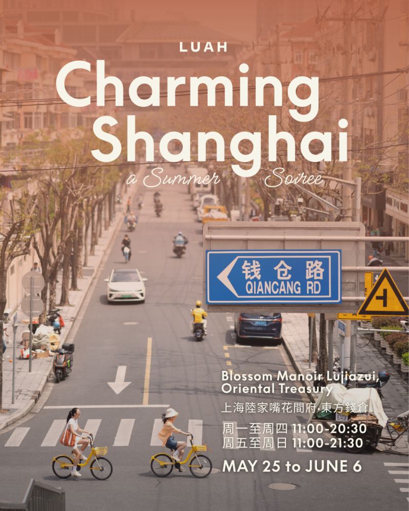 LUAH Pop-Up Store: 'Charming Shanghai'