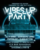 Vibes Up Party (Reggae, Dancehall, Hip Hop) 