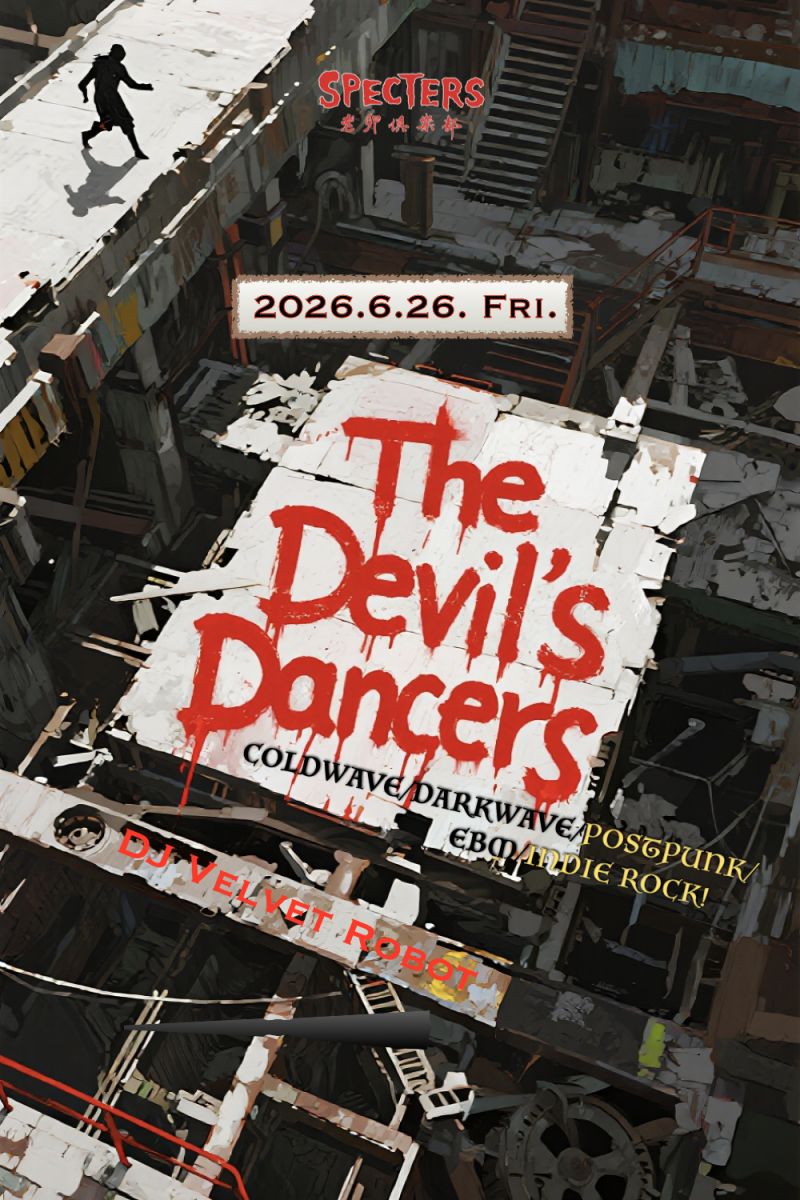 The Devil's Dancers (Postpunk, Coldwave, Darkwave)
