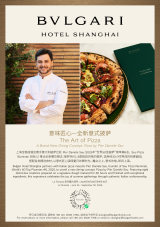 L’Estate Italiana: Italian Summer Flavors Land at Bvlgari Hotel Shanghai