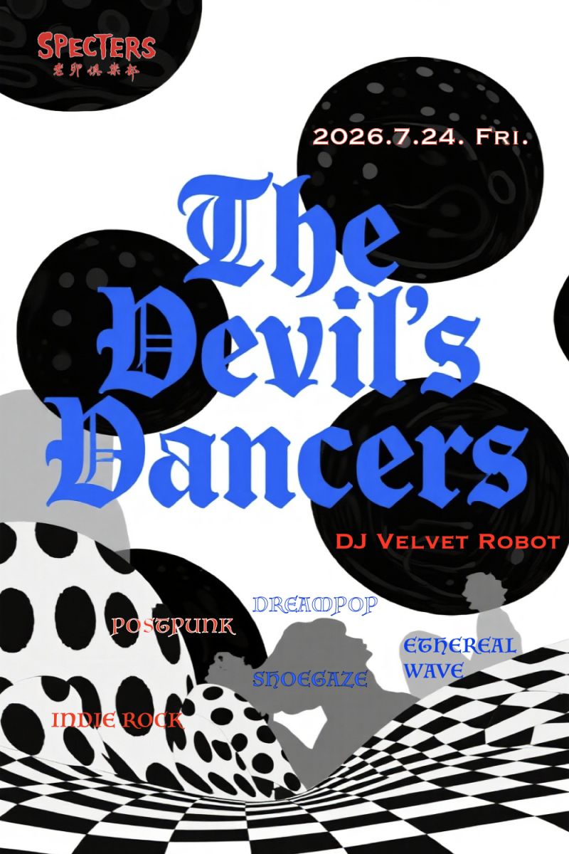 The Devil's Dancers (Post-punk, Dreampop, Shoegaze, Indie)