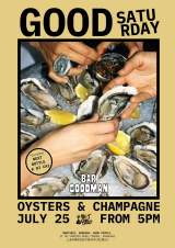 Good Saturday: Champagne, Oysters & DJ Sets at Bar Goodman