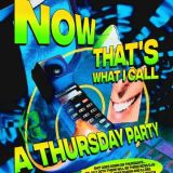 Now That's What I Call a Thursday Party (80s/90s Music)