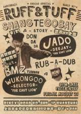 Ruff & Tuff: Shangtegobay (Reggae, Dancehall, Dubstep, Jungle, Garage)