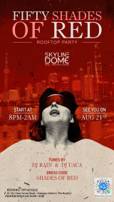 Nova Events Presents: Fifty Shades of Red at The Skyline Dome
