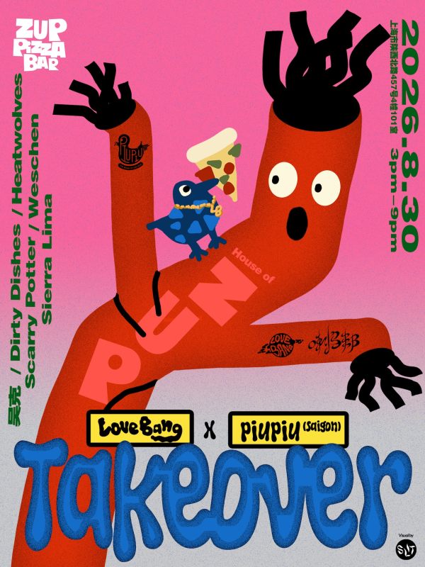 House of Zup: Love Bang x Piu Piu Saigon Takeover (Hip Hop, House, R&B)