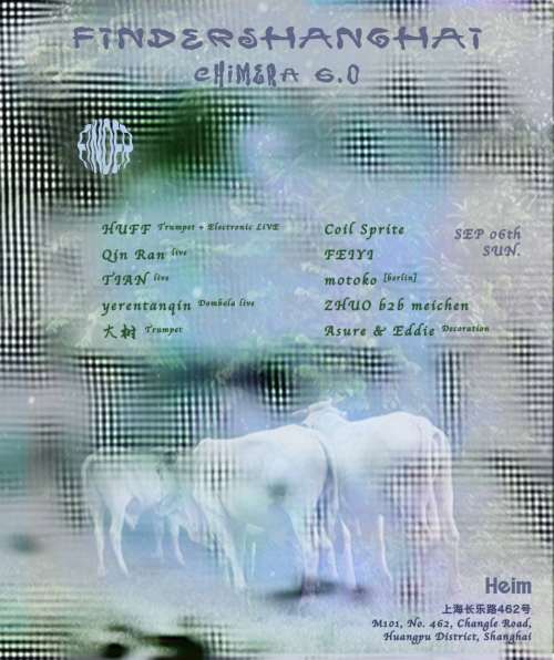 Finder Shanghai: Chimera 6.0 (Experimental Electronic + Live Music) 