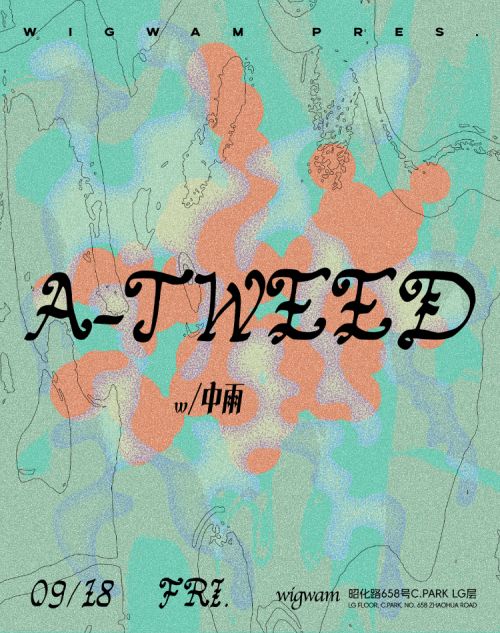 A-Tweed (Left-Field House/Electro/Dub)